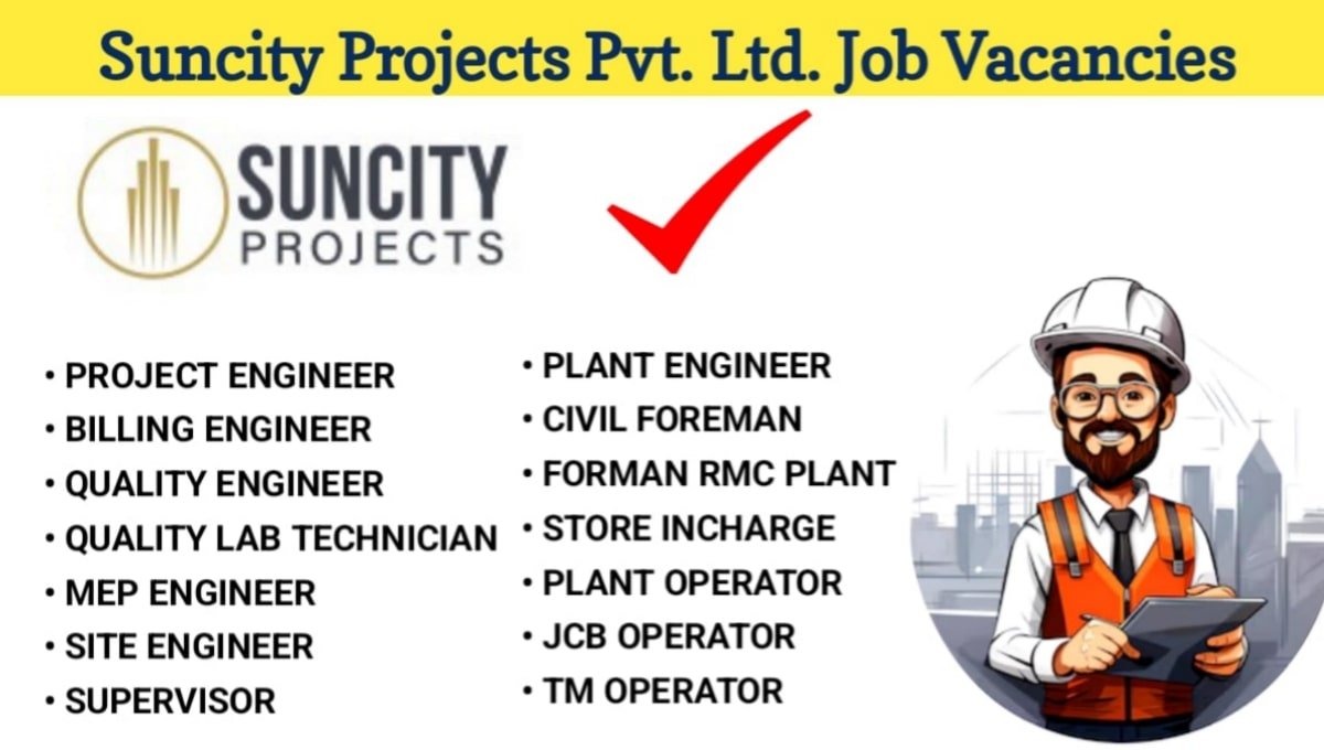 Suncity Projects Recruitment 2025