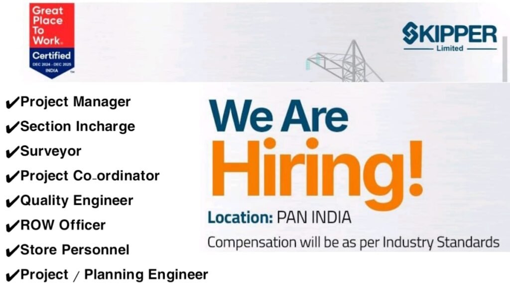 Skipper Limited Recruitment 2026
