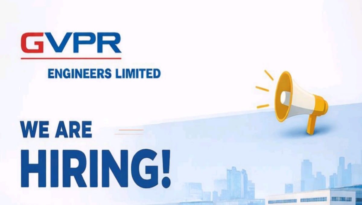 GVPR Engineers Limited Hiring