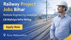 Railway Project Jobs Bihar
