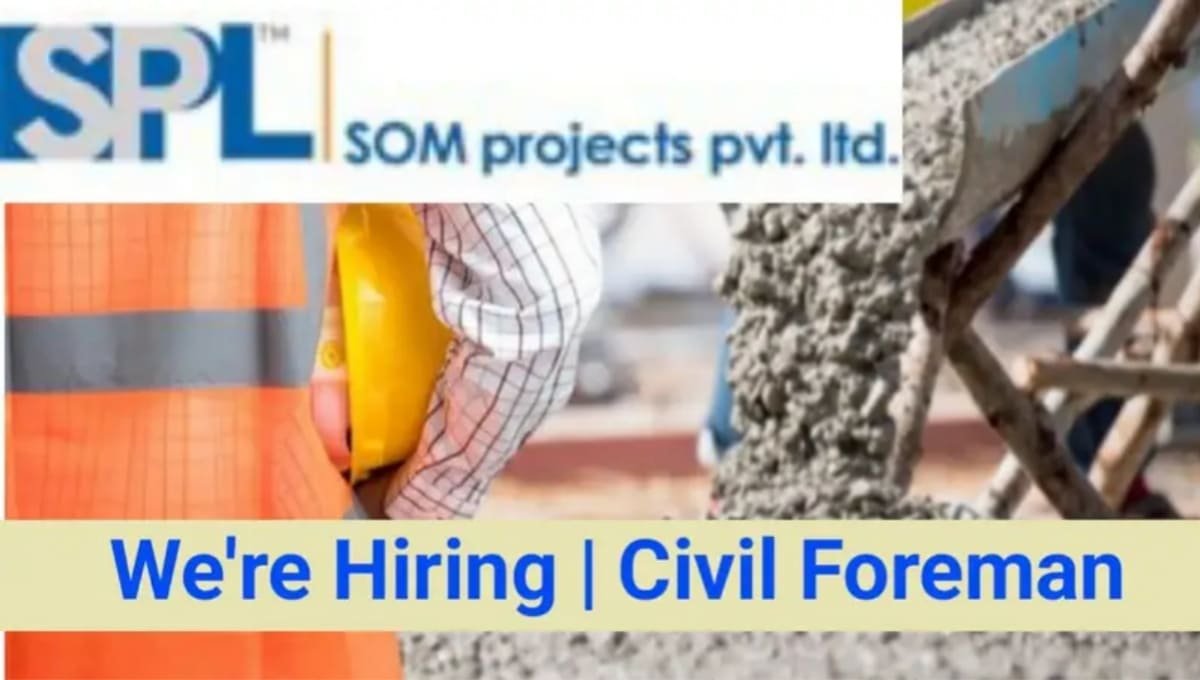 Som Projects Pvt Ltd Hiring