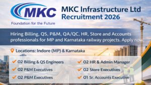 MKC Infrastructure Ltd Recruitment 2026