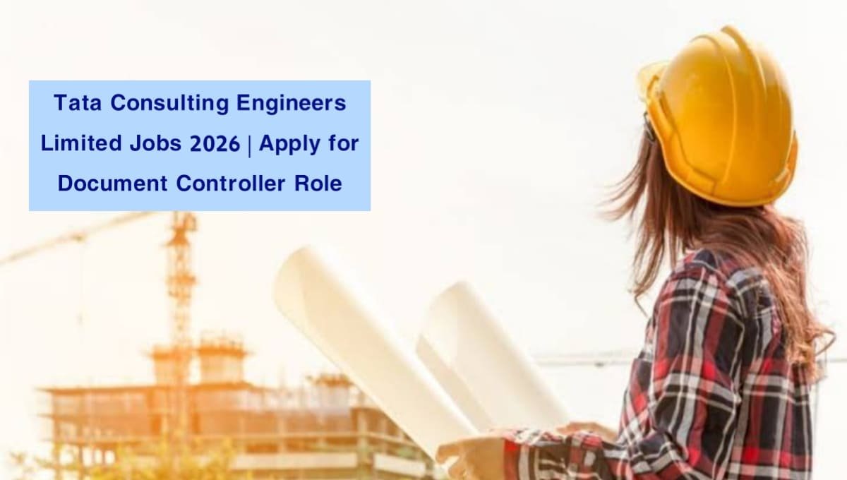 Tata Consulting Engineers Limited Jobs 2026