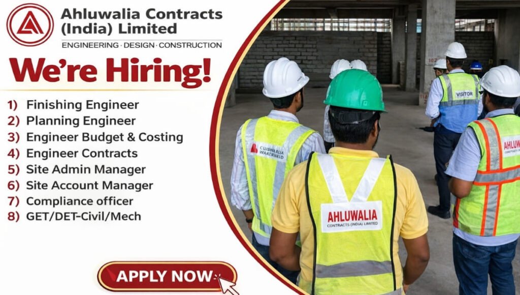 Ahluwalia Contracts India Ltd Urgent Hiring