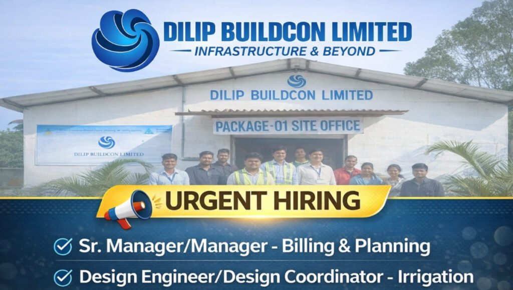 Dilip Buildcon Ltd Urgent Hiring
