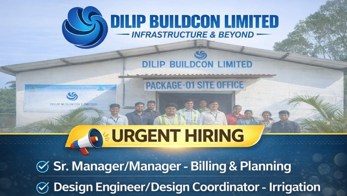 Dilip Buildcon Ltd Urgent Hiring
