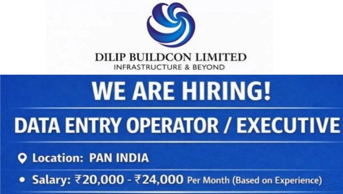 Dilip Buildcon Ltd Job Opportunity