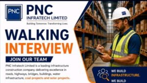 PNC Infratech Ltd Walk-In Interview 2026