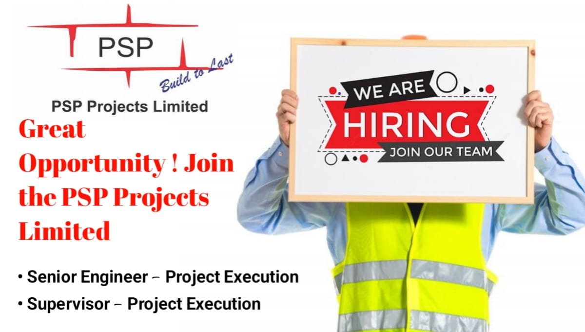 PSP Projects Limited Hiring 2026