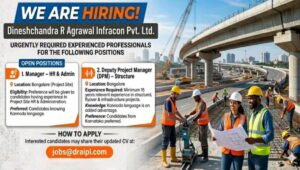 Dineshchandra R Agarwal Infracon Vacancy