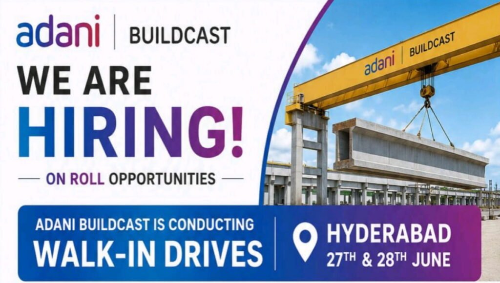 Adani Buildcast Walk-In Drives at Hyderabad
