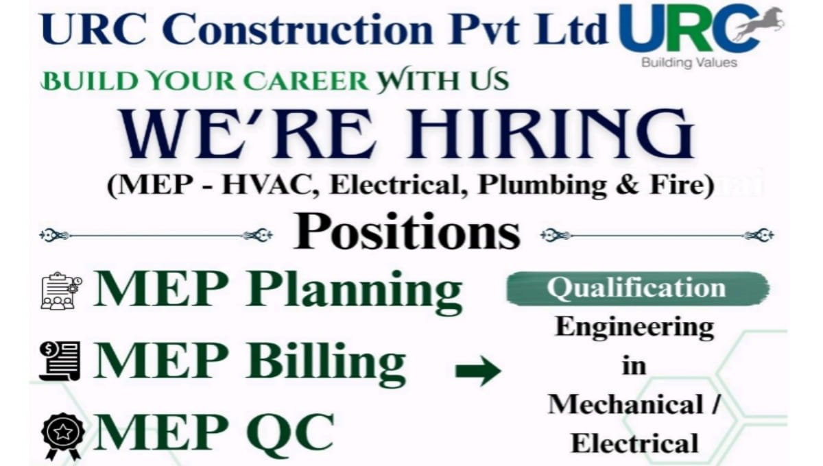 URC Construction Pvt Ltd Hiring
