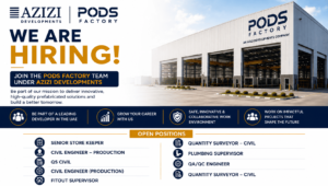 Azizi Developments PODS Factory Recruitment