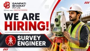 Ganpati Bharat Pvt Ltd Recruitment