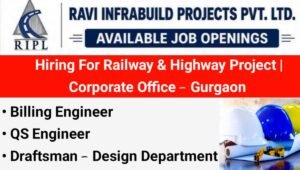 Ravi Infrabuild Projects Limited Hiring