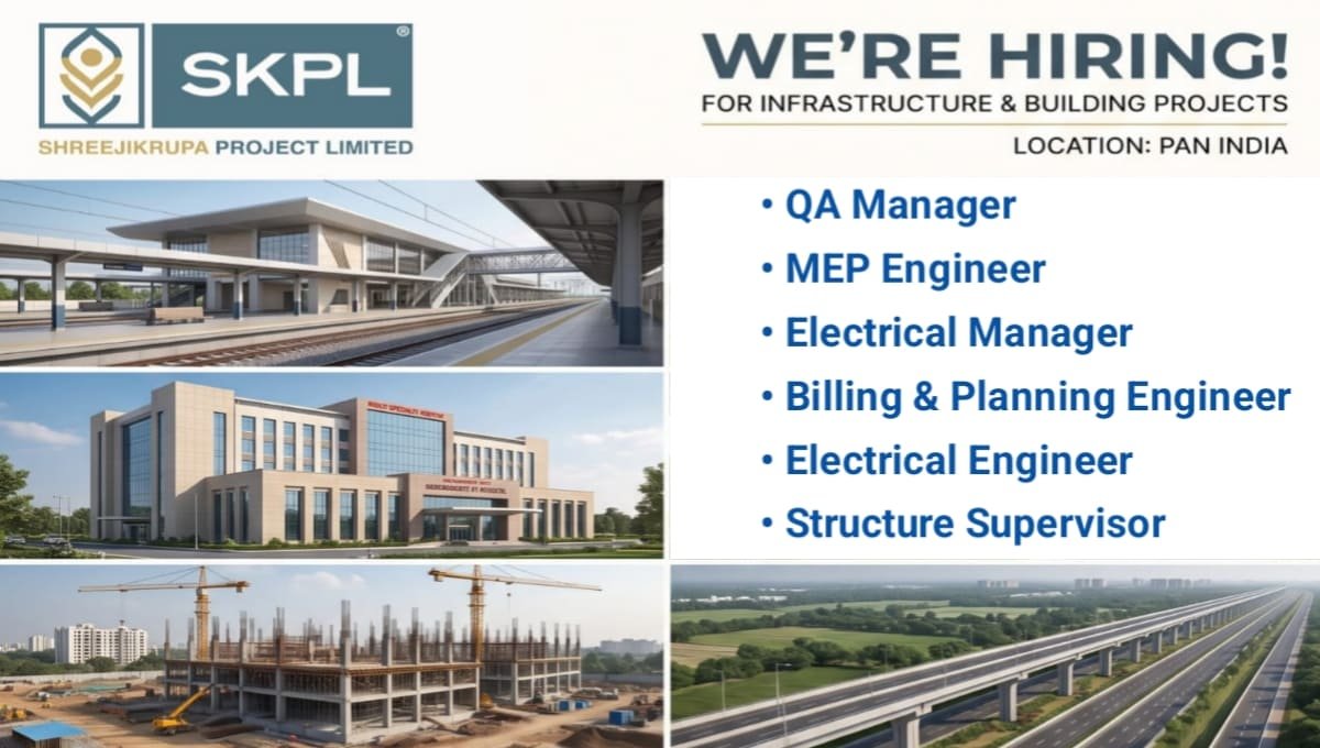 Shreejikrupa Project Limited Vacancy