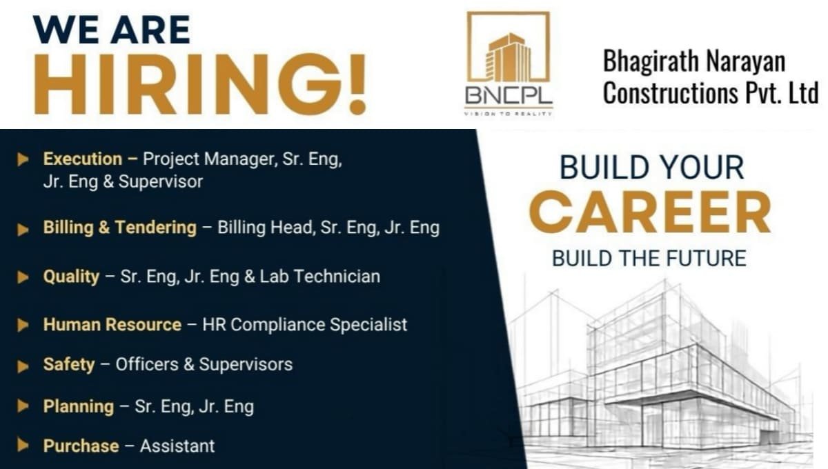 Bhagirath Narayan Constructions Recruitment