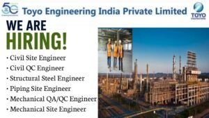 Toyo Engineering India Pvt Ltd Hiring 2026