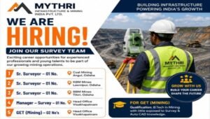 Mythri Infrastructure & Mining India Pvt Ltd Hiring