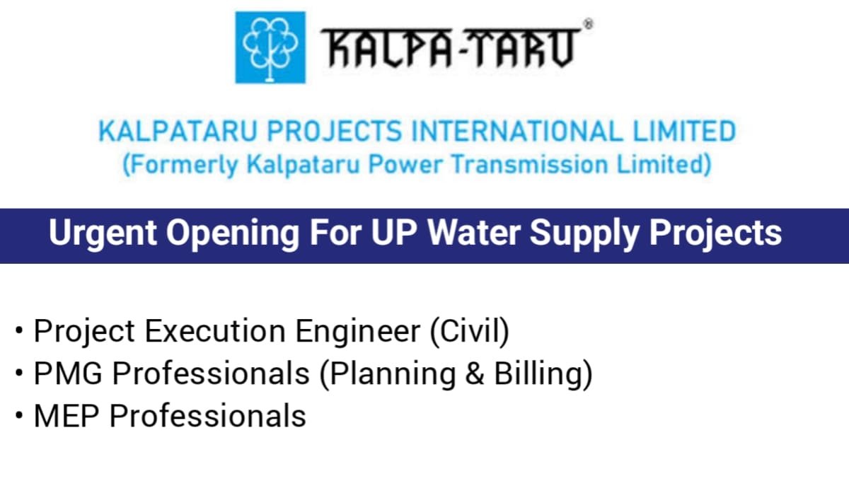 Kalpataru Projects Urgent Openings